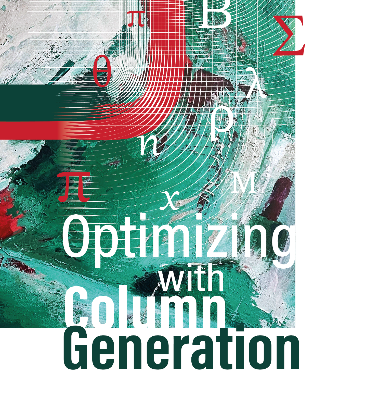 Optimizing with Column Generation